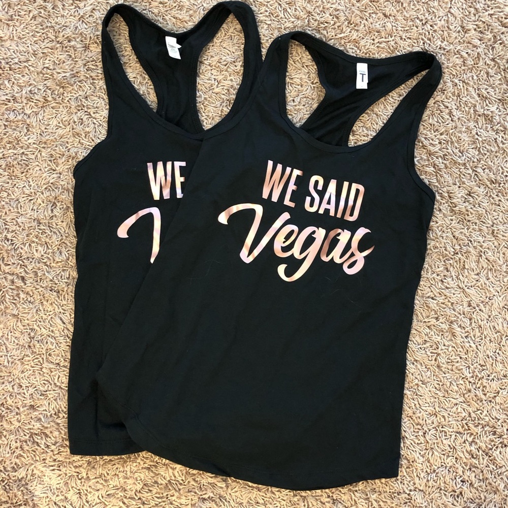 We Said Vegas! Bridesmaid shirts